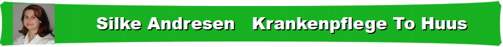 Silke Andresen Krankenpflege To Huus